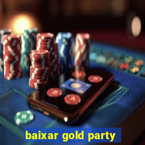 baixar gold party - slots